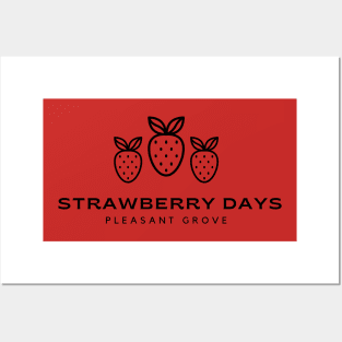 Black Strawberry Days Pleasant Grove Utah Minimalist Posters and Art